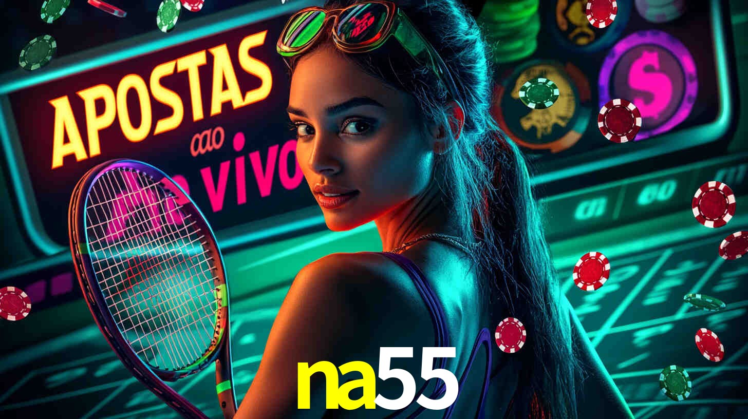 Desvendando o Mundo dos Jogos Virtuais na na55