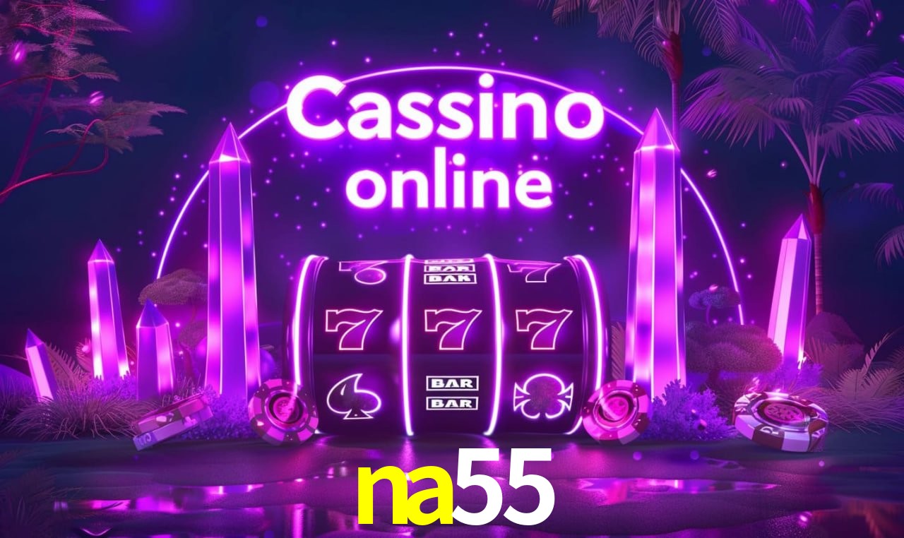Jogos de Slot na55