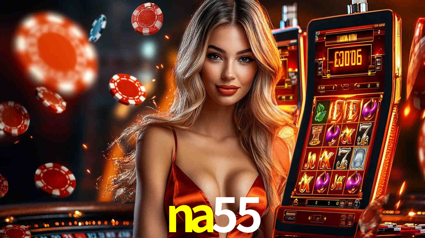 na55: Jogos de Caça-Níqueis-Altas Recompensas, Roleta-Velocidade, Blackjack-Desafios Máximos